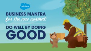 Business Mantra for the New Normal: Do Well by Doing Good