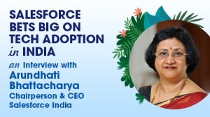 Salesforce Bets Big on Tech Adoption in India: An Interview with Arundhati Bhattacharya