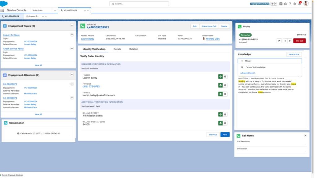 When a customer first calls, the service agent is automatically launched into Customer Identity Verification, which ensures security and compliance needs are met while saving the agent and customer time