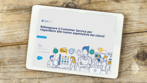 "Ridisegnare il Customer Service per rispondere alle nuove aspettative dei clienti": la ricerca IDC-Salesforce