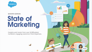 La settima edizione del report Salesforce "State of Marketing"
