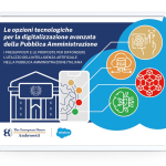 La cover del report “Le opzioni tecnologiche per la digitalizzazione avanzata della Pubblica Amministrazione", realizzato da The European House Ambrosetti e Salesforce