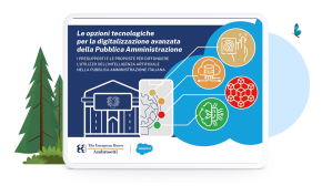 La cover del report “Le opzioni tecnologiche per la digitalizzazione avanzata della Pubblica Amministrazione", realizzato da The European House Ambrosetti e Salesforce