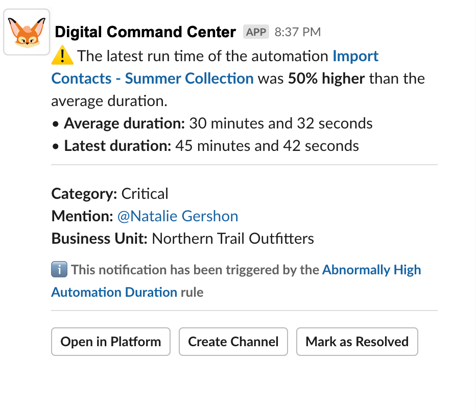 With Slack as the digital HQ, brands can increase productivity by monitoring activity and performance across Marketing and Commerce Cloud from one digital command center.