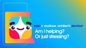 Ask a Readiness Architect's Slackbot